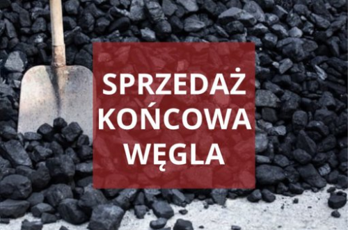 INFORMACJA W SPRAWIE KOŃCOWEJ SPRZEDAŻY WĘGLA
