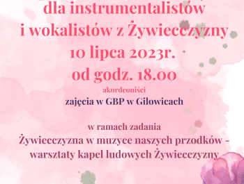 Gminna Biblioteka Publiczna w Gilowicach realizuje zadanie Żywiecczyzna w muzyce naszych przodków – warsztaty kapel ludowych Żywiecczyzny w ramach programu Etno Polska. Edycja 2023 - zdjęcie1