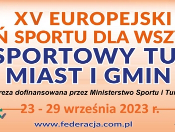 Zaproszenie do wzięcia udziału w tegorocznym XXIX Sportowym Turnieju Miast i Gmin 2023, który zostanie rozegrany pod hasłem: „Żyjmy zdrowo na sportowo” w ramach XV Europejskiego Tygodnia Sportu dla Ws - zdjęcie1