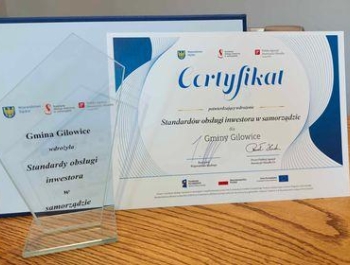 GMINA GILOWICE WDROŻYŁA STANDARDY OBSŁUGI INWESTORA W SAMORZĄDZIE - zdjęcie1