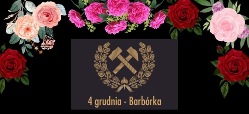 ŻYCZENIA Z OKAZJI BARBÓRKI 4 grudnia 2023 r.