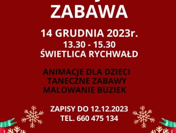 ZABAWA MIKOŁAJKOWA W RYCHWAŁDZIE - ZAPISY - zdjęcie1