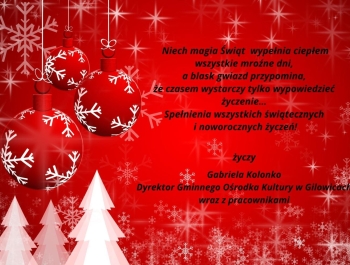 ŻYCZENIA Gminny Ośrodek Kultury w Gilowicach - zdjęcie1