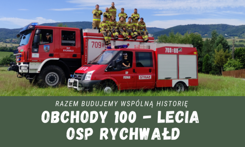 OBCHODY 100 LECIA OSP RYCHWAŁD
