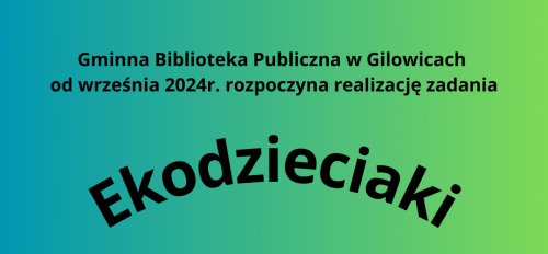 Dobre wiadomości z Gminnej Biblioteki Publicznej w Gilowicach