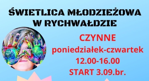 ŚWIETLICA MŁODZIEŻOWA W RYCHWAŁDZIE