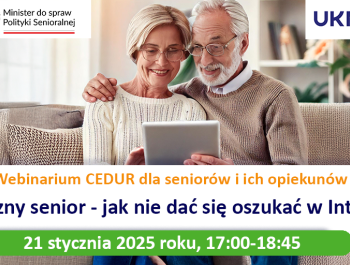 BEZPIECZNY SENIOR - JAK NIE DAĆ SIĘ OSZUKAĆ W INTERNECIE - zdjęcie1