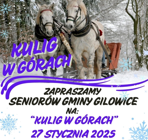 KULIG W GÓRACH - ZAPROSZENIE DLA SENIORÓW