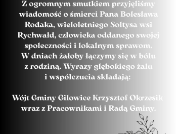 Z ogromnym smutkiem przyjęliśmy wiadomość o śmierci Pana Bolesława Rodaka, wieloletniego Sołtysa wsi Rychwałd. W dniach żałoby łączymy się w bólu z rodziną. - zdjęcie2